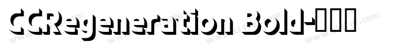 CCRegeneration Bold字体转换 CCRegeneration Bold字体转换